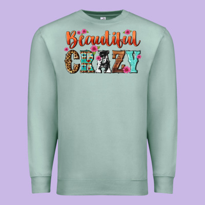 Beautiful Crazy Premium Sweatshirt Designed By Nancycooperartshop