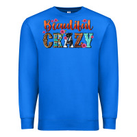 True Royal beautiful crazy Premium Sweatshirt - NancyCooperArtShop