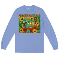 Colony Blue don't think jesus done it that way western skeleton cactus Long Sleeve Tee - Artiststas