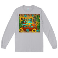 Moon Dust don't think jesus done it that way western skeleton cactus Long Sleeve Tee - Artiststas