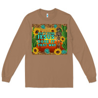 Toasted Coconut don't think jesus done it that way western skeleton cactus Long Sleeve Tee - Artiststas