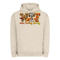 Pigment French Oak WTF Wine Turkey Family Urban Hoodie - texasbilliewilder