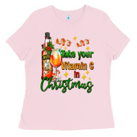 Bubblegum Pink take your vitamin c in christmas Ladies Tee - AdoDesignShop