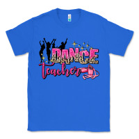 True Royal dance teacher Classic Tee - AdoDesignShop