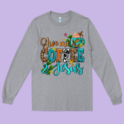 Gıve Me Coffee And Jesus Long Sleeve Tee Designed By Adodesignshop