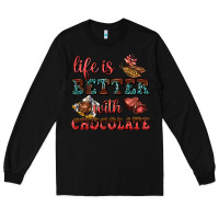 Black life is better with chocolate Long Sleeve Tee - AdoDesignShop