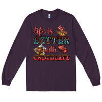 Plum life is better with chocolate Long Sleeve Tee - AdoDesignShop