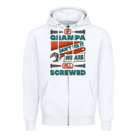White if grampa can't fix it we are all screwed Zipper Hoodie - Jasminsmagicworld