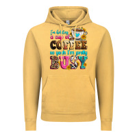 Vintage Mustard i'm holding a cup of coffee so yeah i'm pretty bus Vintage Hoodie - Zillion Design Studio