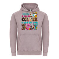 Vintage Zinc i'm holding a cup of coffee so yeah i'm pretty bus Vintage Hoodie - Zillion Design Studio