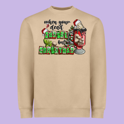 When Your  Dead Insıde But Is Christmas Heavyweight Sweatshirt Designed By Cowhidedigitalart