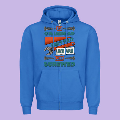 If Grandpap Can't Fix It We Are All Screwed Zipper Hoodie Designed By Jasminsmagicworld