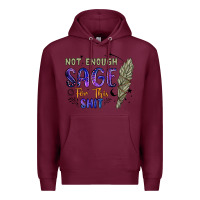Burgundy not enough  sage for this shit Premium Hoodie - Artiststas