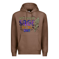 Chestnut not enough  sage for this shit Premium Hoodie - Artiststas