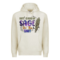 Oatmeal Heather not enough  sage for this shit Premium Hoodie - Artiststas