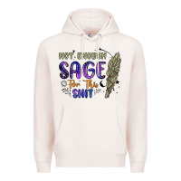 Pale Pink not enough  sage for this shit Premium Hoodie - Artiststas