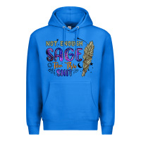 True Royal not enough  sage for this shit Premium Hoodie - Artiststas