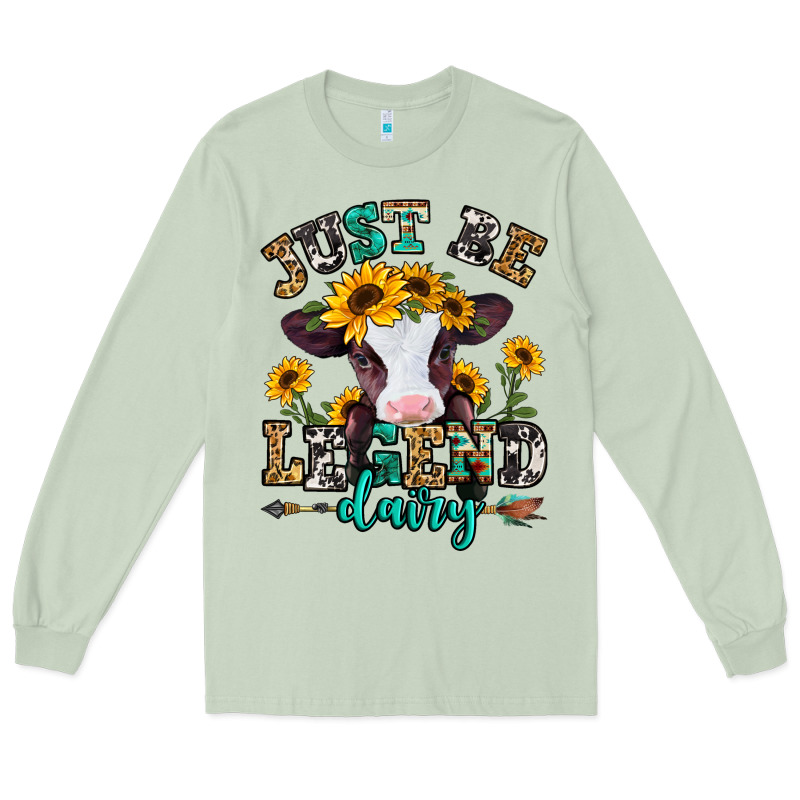 Just Be Legend Dairy Heifer Long Sleeve Tee by Jasminsmagicworld | Teevron