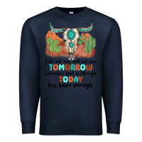 Navy i do not and will not fear tomorrow Premium Sweatshirt - MaliasSmallBusiness
