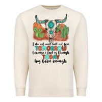 Sandshell i do not and will not fear tomorrow Premium Sweatshirt - MaliasSmallBusiness