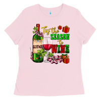 Bubblegum Pink tis the season to wine Ladies Tee - AdoDesignShop