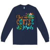 Navy gıve me coffee and jesus Long Sleeve Tee - AdoDesignShop