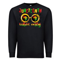 Black juneteenth vibes only Premium Sweatshirt - MaliasSmallBusiness