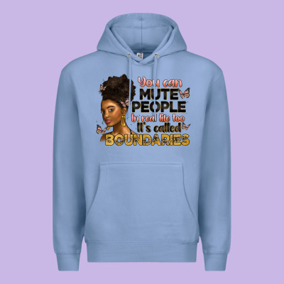 You Can Mute People In Real Life Too It's Called B Premium Hoodie Designed By Artiststas