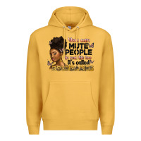 Mustard you can mute people in real life too it's called b Premium Hoodie - Artiststas