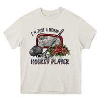 Cream i'm just a woman who loves her hockey player Heavy Core Tee - SublimationCraftShop