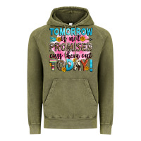 Vintage Olive tomorrow is not promised cuss them out today! Vintage Hoodie - Zillion Design Studio