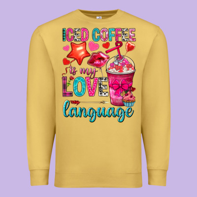 Iced Coffee Is My Love Language Premium Sweatshirt Designed By Nancycooperartshop