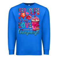True Royal iced coffee is my love language Premium Sweatshirt - NancyCooperArtShop
