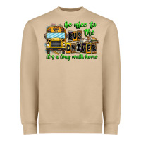 Mushroom Be Nice To The Bus Driver It's A Long Walk Home Heavyweight Sweatshirt - CowhideDigitalArt