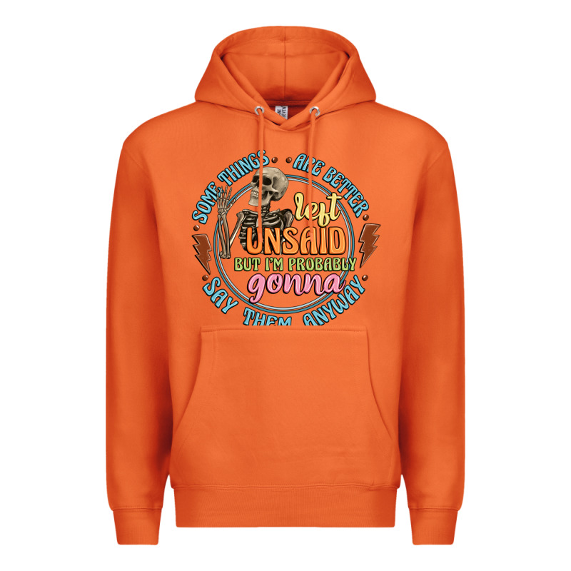 Some Things Are Better Left Unsaid Premium Hoodie by Artiststas | Teevron