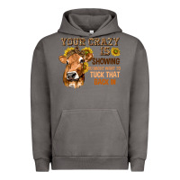 Pigment Tornado Your Crazy Is Showing You Urban Hoodie - texasbilliewilder