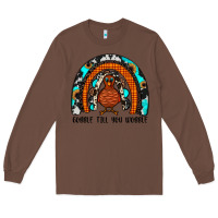Chestnut gobble till you wobble rainbow Long Sleeve Tee - JahusDesignShop