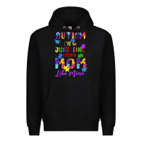 Black autism i'll be just fine with a mom like mine Premium Hoodie - Artiststas