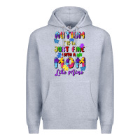Heather Grey autism i'll be just fine with a mom like mine Premium Hoodie - Artiststas