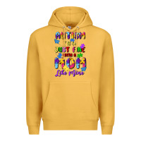 Mustard autism i'll be just fine with a mom like mine Premium Hoodie - Artiststas