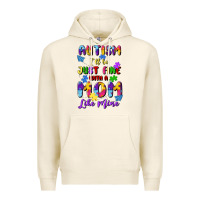 Tofu autism i'll be just fine with a mom like mine Premium Hoodie - Artiststas