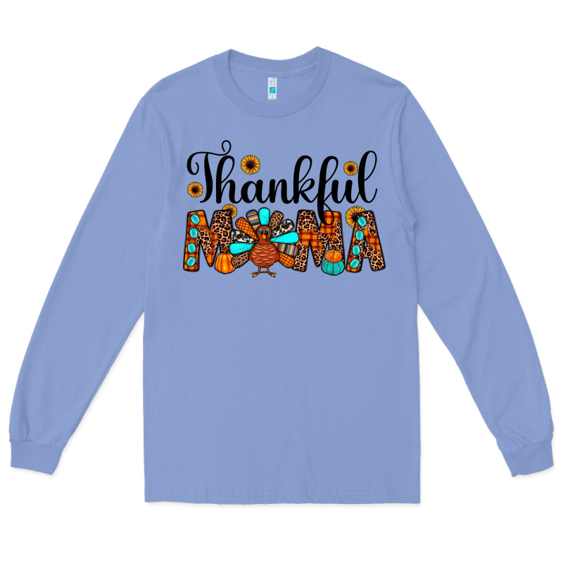 Thankful Mama Long Sleeve Tee by JahusDesignShop | Teevron