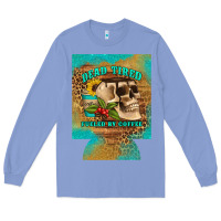 Colony Blue dead tired fueled by coffee 12 oz can cooler (regular) Long Sleeve Tee - Artiststas