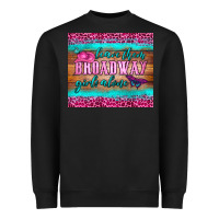 Black leave them broadway girls alone tumbler Heavyweight Sweatshirt - HRA Design Shop