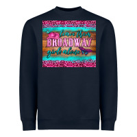 Navy leave them broadway girls alone tumbler Heavyweight Sweatshirt - HRA Design Shop