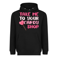 Black take me to your candy shop Heavyweight Hoodie - MaliasSmallBusiness