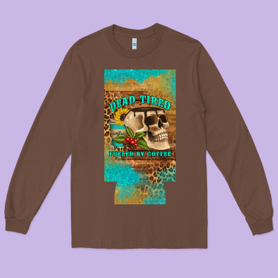 Dead Tired Fueled By Coffee 12 Oz Can Cooler  (slim) Long Sleeve Tee Designed By Artiststas