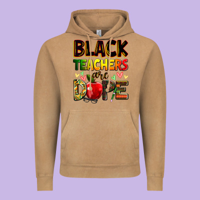 Black Teachers Are Dope Vintage Hoodie Designed By Zillion Design Studio
