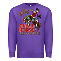 Purple giddy up jingle horse pick up your feet Premium Sweatshirt - MaliasSmallBusiness