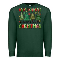 Sports Green have yourself a merry little christmas Premium Sweatshirt - MaliasSmallBusiness
